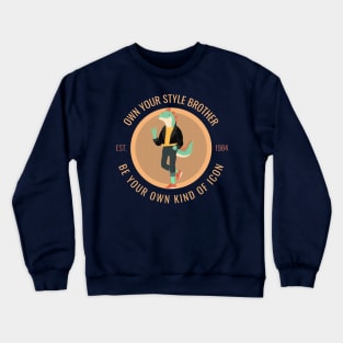 Own Your Style Crewneck Sweatshirt